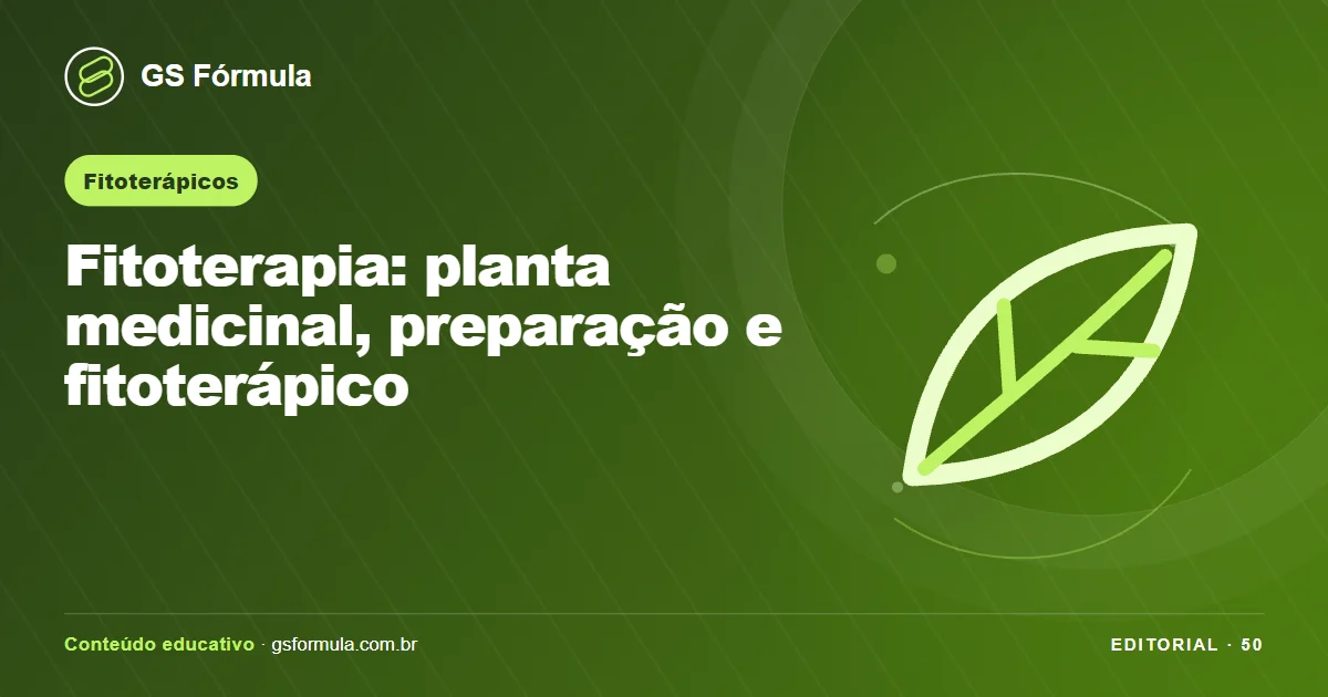 Ilustração editorial sobre Fitoterapia: planta medicinal, preparação e fitoterápico